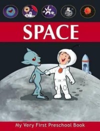 Image of Space: My Very First Preschool Book