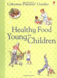 Image of Healthy Food for Young Children