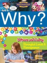 Image of Why? Software and Coding (Perangkat Lunak dan Pemrograman)
