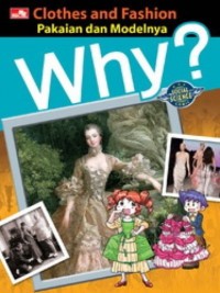Image of Why? Clothes and Fashion (Pakaian dan Modelnya)