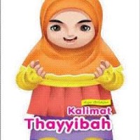 Image of Ayo Belajar Kalimat Thayyibah