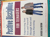 Image of Positive Discipline for Teenagers: Empowering Your Teen and Yourself Through Kind and Firm Parenting
