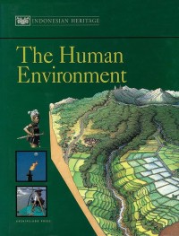 Image of The Indonesian Heritage Series. Volume 2: The Human Environment