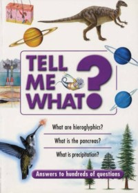 Image of Tell Me What?