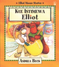 Image of Kue Istimewa Elliot: Elliot Moose Stories