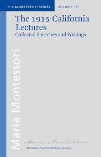Image of The 1915 California Lectures: Collected Speeches and Writings (Volume 15)