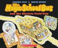 Image of The Magic School Bus and the Electric Field Trip