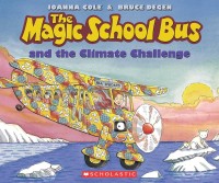 Image of The Magic School Bus and the Climate Challenge