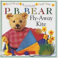 Image of P.B Bear Fly away kite 9780751370607