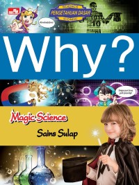 Image of Why? Magic Science (Sains Sulap)