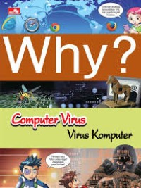 Image of Why? Computer Virus (Virus Komputer)