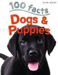 Image of 100 Facts: Dogs & Puppies