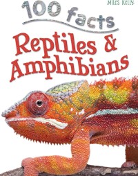 Image of 100 Facts: Reptiles & Amphibians