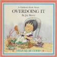 Image of A Book About Overdoing It