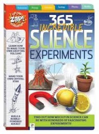 Image of 365 Incredible Science Experiments