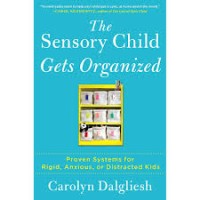 Image of The Sensory Child Gets Organized