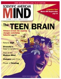 Image of Scientific American Mind: The Teen Brain (Vol. 17, No. 4, August 2006)