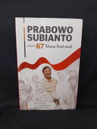 Image of Prabowo Subianto dalam 67 Tuturan Emak-Emak