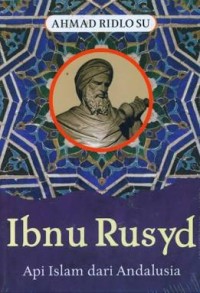 Image of Ibnu Rusyd: Api Islam dari Andalusia