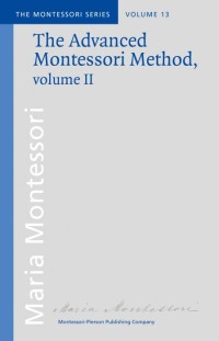 Image of The Advanced Montessori Method: Volume 2