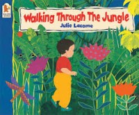 Image of Walking Through The Jungle