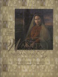 Image of Wanita Utama Nusantara Dalam lintasan Sejarah: Prominent Women in The Glimpse of History