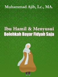 Image of Ibu Hamil & Menyusui Bolehkah Bayar Fidyah Saja?