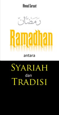 Image of Ramadhan :Antara Syariat dan Tradisi