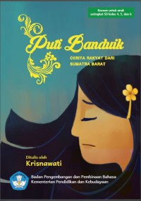 Image of Puti Banduik:Cerita Rakyat dari Sumatra Barat