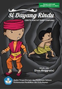 Image of Si Dayang Rindu:Cerita Rakyat dari Lampung