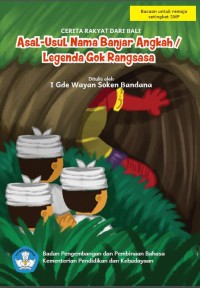 Image of Asasl Usul Nama Banjar Angkah Legenda God Rangsasa :Cerita Rakyat dari  Bali