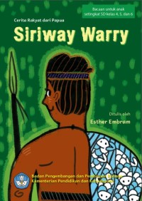 Image of Siriway Warry:Cerita Rakyat dari Papua