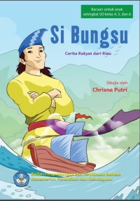 Image of Si Bungsu:Cerita Rakyat dari Riau