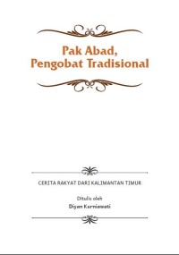 Image of Pak Abad, Pengobat Tradisional :Cerita Rakyat dari Kalimantan Timur