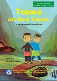 Image of Tobara dari Bone Talondo:Cerita Rakyat dari Sulawesi Barat