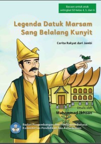 Image of Legenda Datuk Marsam Sang Belalang Kunyit:Cerita Rakyat dari Jambi