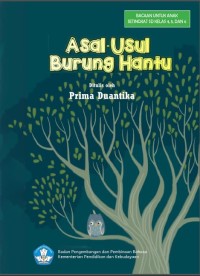 Image of Asal-Usul Burung Hantu:Cerita Rakyat dari Kalimantan Barat