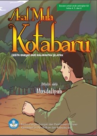 Image of Asal Mula Kotabaru:Cerita Rakyat dari Kalimantan Selatan