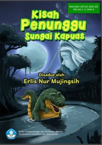 Image of Penunggu Sungai Kapuas:Cerita Rakyat dari Kalimantan Tengah