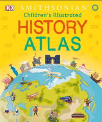 Image of Children's Illustrated History Atlas