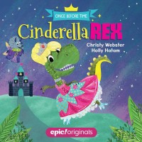 Image of Cinderella Rex (Once Before Time Book 1)