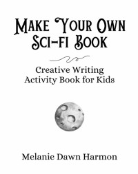 Image of Make Your Own Sci-Fi Book