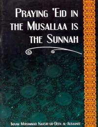 Image of Praying ‘Eid in the Musallaa is the Sunnah